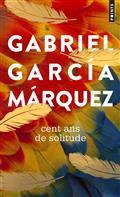 CENT ANS DE SOLITUDE | 9782757893272 | GARCIA MARQUEZ, GABRIEL