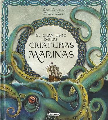 EL GRAN LIBRO DE LAS CRIATURAS MARINAS | 9788467776904 | CAFFERATA, FLORENCIA