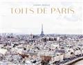 TOITS DE PARIS | 9782812321030 | DEQUICK, LAURENT