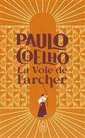LA VOIE DE L'ARCHER | 9782290229309 | COELHO, PAULO