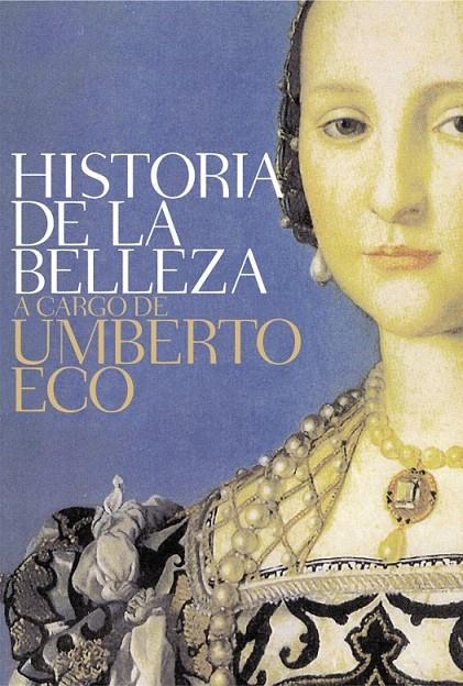 HISTORIA DE LA BELLEZA | 9788499087016 | ECO,UMBERTO