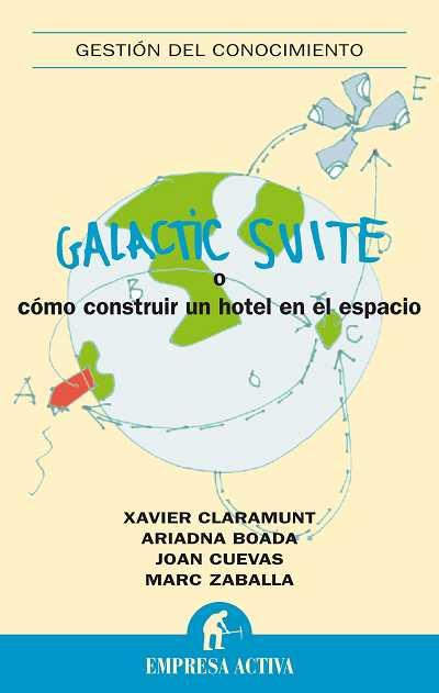 GALACTIC SUITE | 9788492452378 | BOADA PUEYO, ARIADNA/CLARAMUNT, XAVIER/CUEVAS PARERAS, JOAN/ZABALLA CAMPRUBÍ, MARC