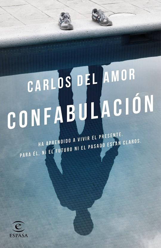 CONFABULACIÓN | 9788467049565 | CARLOS DEL AMOR