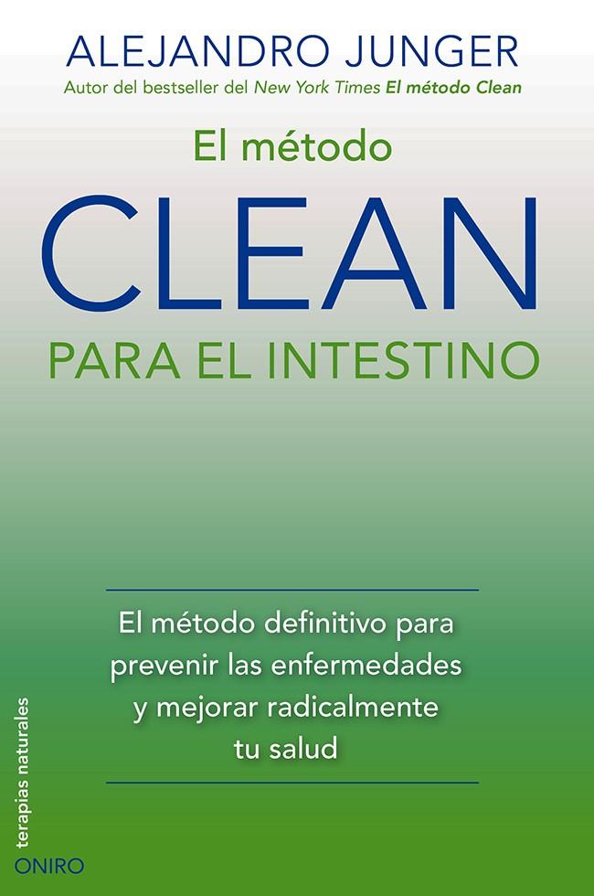 EL MÉTODO CLEAN PARA EL INTESTINO | 9788497546805 | ALEJANDRO JUNGER