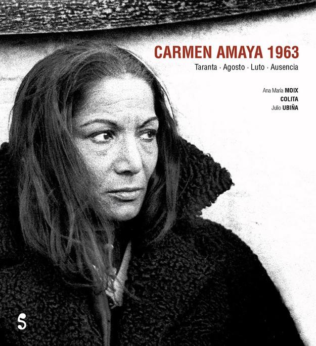 CARMEN AMAYA 1963 | 9788494097416 | MOIX, ANA MARÍA