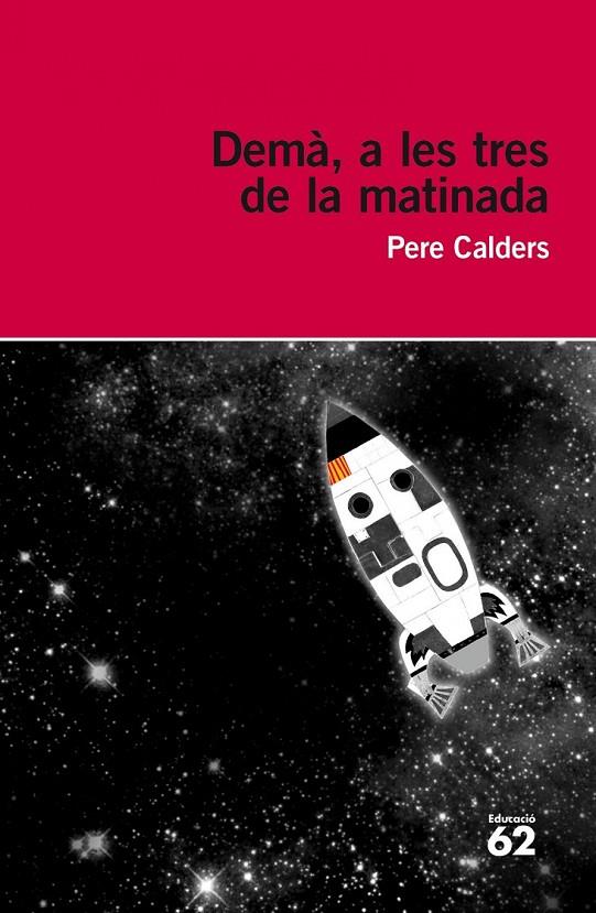 DEMÀ, A LES TRES DE LA MATINADA | 9788415954057 | PERE CALDERS