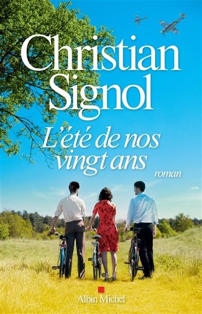 L'ÉTÉ DE NOS VINGT ANS | 9782226400390 |  SIGNOL, CHRISTIAN
