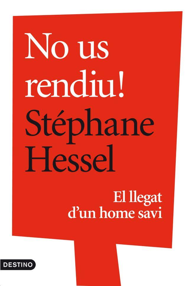 NO US RENDIU! | 9788497102360 | STÉPHANE HESSEL