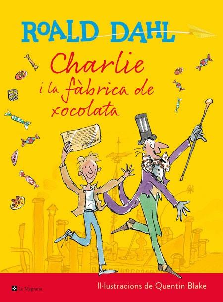 CHARLIE I LA FABRICA DE XOCOLATA (IL.LUSTRAT) | 9788482648057 | ROALD DAHL