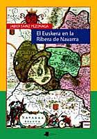 EL EUSKERA EN LA RIBERA DE NAVARRA | 9788476813560 | SAINZ PEZONAGA, JABIER
