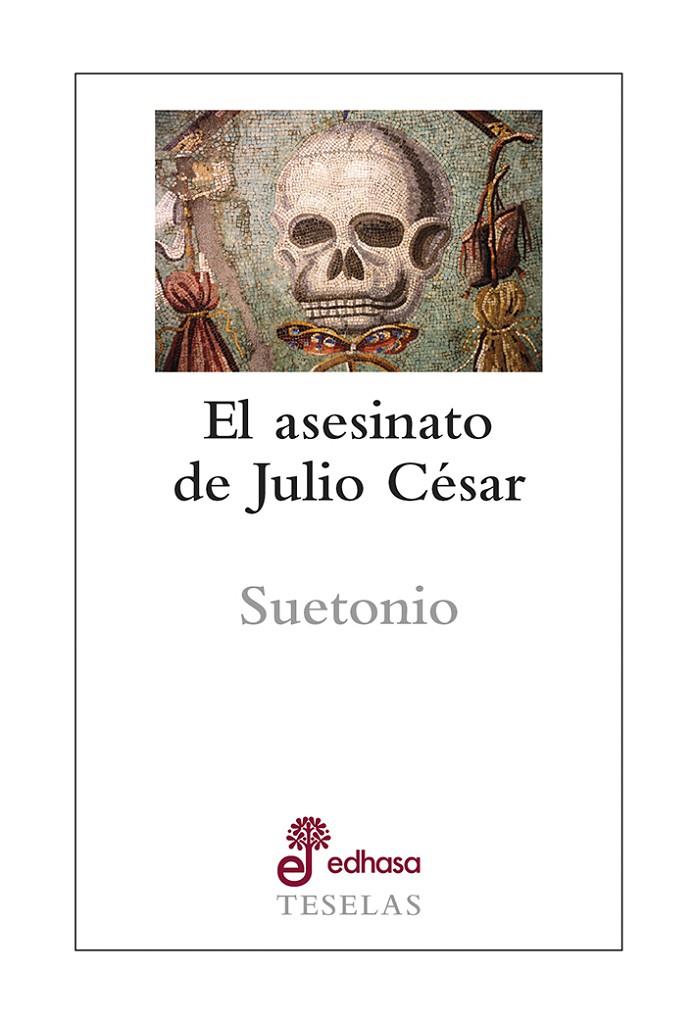 EL ASESINATO DE JULIO CÉSAR | 9788435023153 | SUETONIO