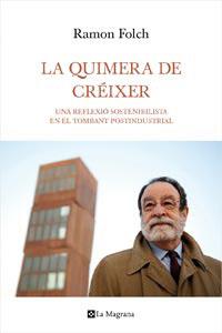 LA QUIMERA DEL CREIXER | 9788482649122 | FOLCH , RAMON