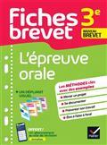 FICHES BREVET.L'ÉPREUVE ORALE, 3E : NOUVEAU BREVET | 9782401094581 | COLLECTIF