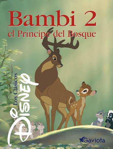 BAMBI 2. EL PRÍNCIPE DEL BOSQUE | 9788439200444 | WALT DISNEY COMPANY