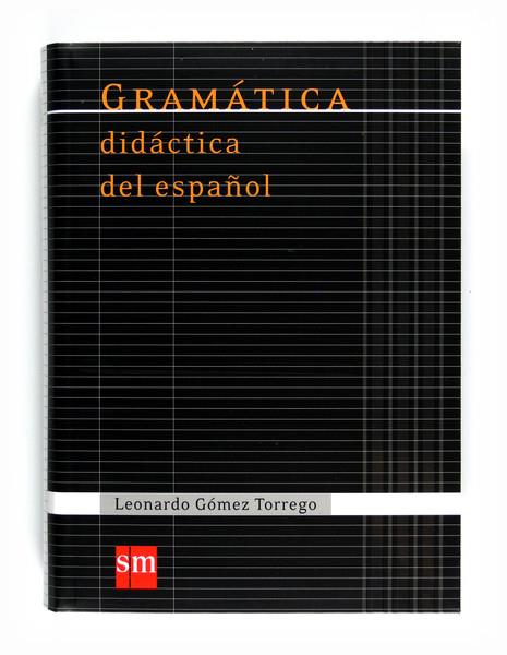 GRAMATICA DIDACTICA DEL ESPAÑOL 11 | 9788467541359 | GÓMEZ TORREGO, LEONARDO