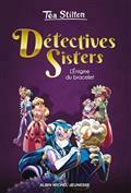 DÉTECTIVES SISTERS VOLUME 02. L'ENIGME DU BRACELET | 9782226441256 | STILTON, TÉA