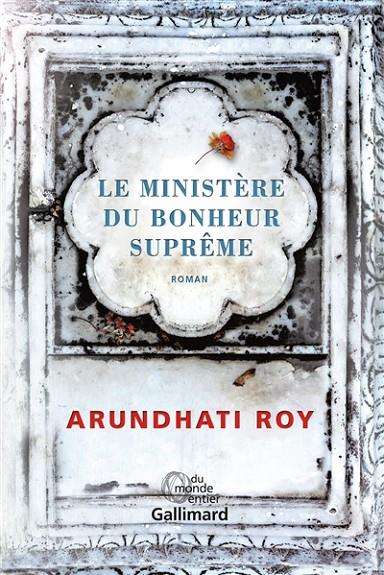 LE MINISTÈRE DU BONHEUR SUPRÊME | 9782072727320 | ROY, ARUNDHATI