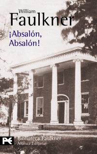 ¡ABSALÓN, ABSALÓN! | 9788420657202 | FAULKNER, WILLIAM