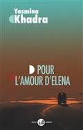POUR L'AMOUR D'ELENA | 9782080246714 | KHADRA, YASMINA 