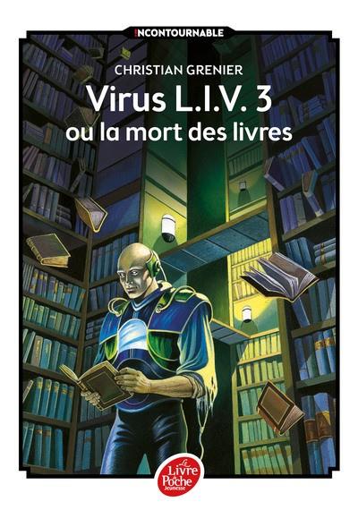 VIRUS LIV 3 OU LA MORT DES LIVRES | 9782010023699 | GRENIER, CHRISTIAN