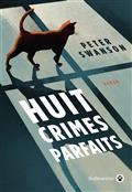 HUIT CRIMES PARFAITS | 9782351782583 | SWANSON, PETER