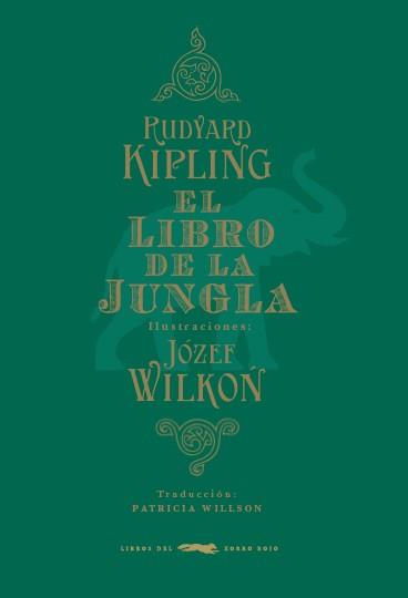 EL LIBRO DE LA JUNGLA | 9788494164590 | KIPLING, RUDYARD