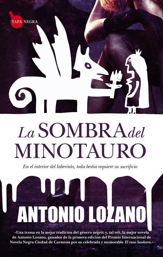LA SOMBRA DEL MINOTAURO | 9788415338093 | LOZANO GONZÁLEZ, ANTONIO