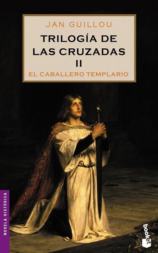 TRILOGÍA DE LAS CRUZADAS II. EL CABALLERO TEMPLARIO | 9788408064893 | JAN GUILLOU
