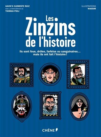 LES ZINZINS DE L'HISTOIRE | 9782812317651 |  CLEMENTE RUIZ, GAVIN'S