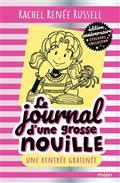 LE JOURNAL D'UNE GROSSE NOUILLE VOLUME 1. UNE RENTRÉE GRATINÉE  - 9782745957214 | 9782408037383 | RUSSELL, RACHEL RENÉE