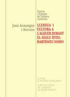 LLENGUA I CULTURA A L'ALGUER DURANT EL SEGLE XVII: BARTOMEU SIMÓN | 9788478267019 | ARMANGUÉ I HERRERO, JOAN