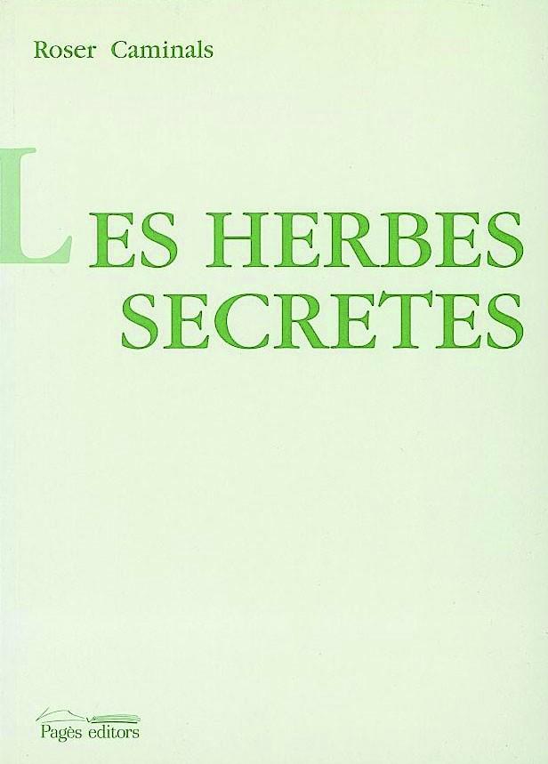 LES HERBES SECRETES | 9788479355593 | CAMINALS, ROSER