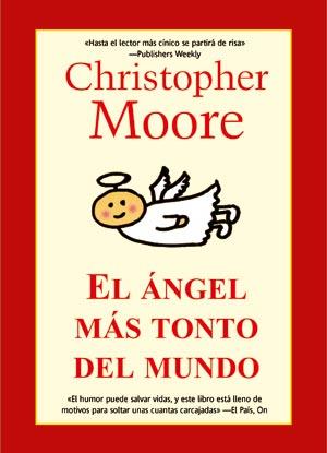 EL ÁNGEL MÁS TONTO DEL MUNDO ED. ESPECIAL | 9788498005318 | MOORE, CHRISTOPHER