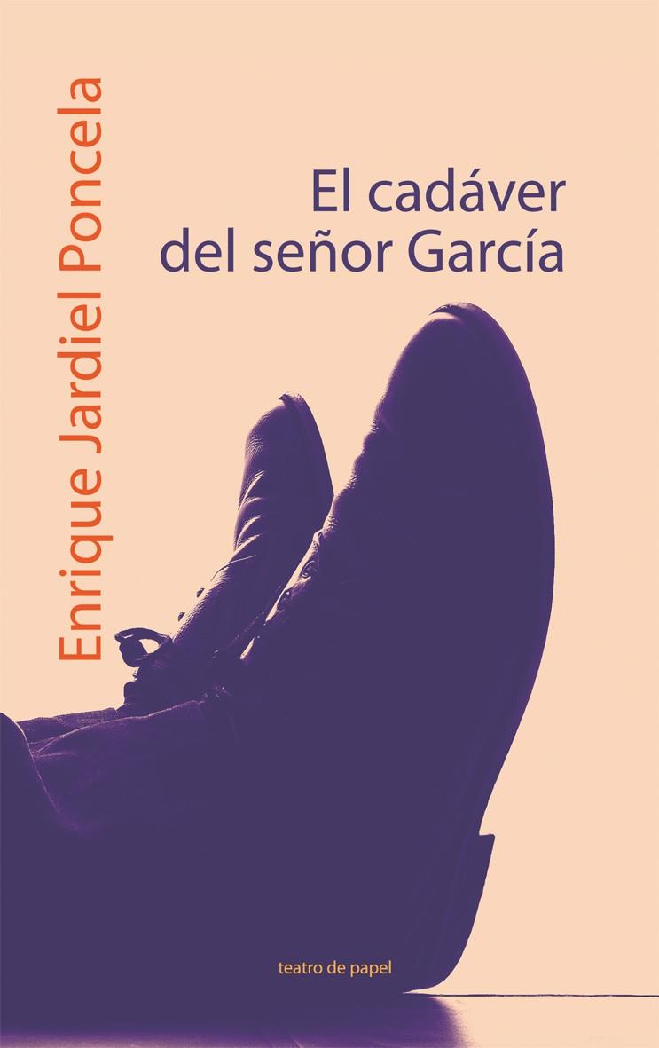 EL CADÁVER DEL SEÑOR GARCÍA | 9788498450491 | ENRIQUE JARDIEL PONCELA