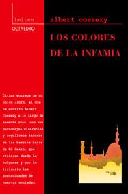 LOS COLORES DE LA INFAMIA | 9788480634311 | COSSERY, ALBERT