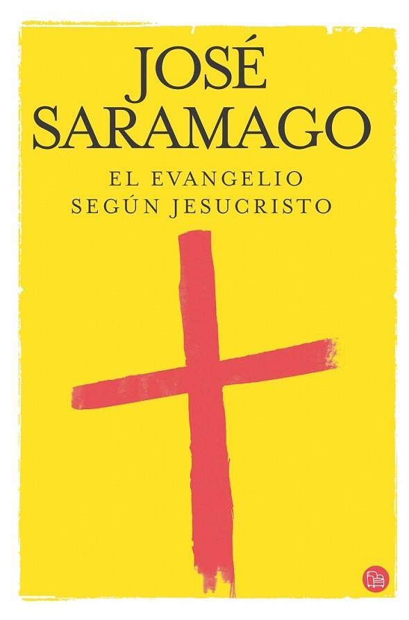 EL EVANGELIO SEGÚN JESUCRISTO (BOLSILLO) | 9788466315425 | SARAMAGO, JOSÉ