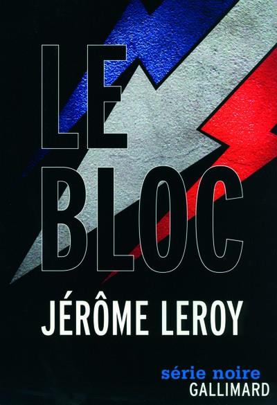 LE BLOC | 9782070786428 | J'ÉRÒME LEROY