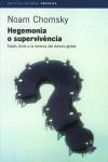 HEGEMONIA O SUPERVIVÈNCIA. | 9788497870184 | NOAM CHOMSKY