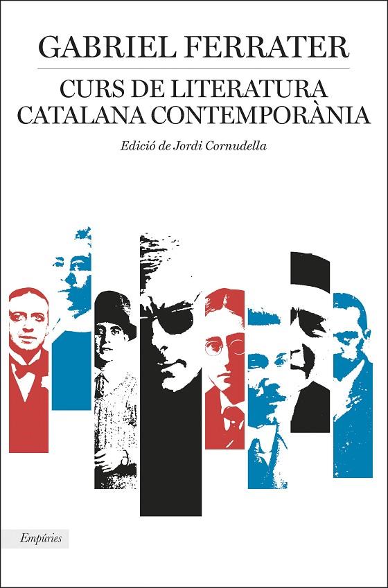 CURS DE LITERATURA CATALANA CONTEMPORÀNIA | 9788417016968 | FERRATER, GABRIEL