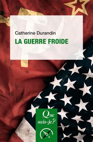 LA GUERRE FROIDE | 9782715401501 | DURANDIN, CATHERINE