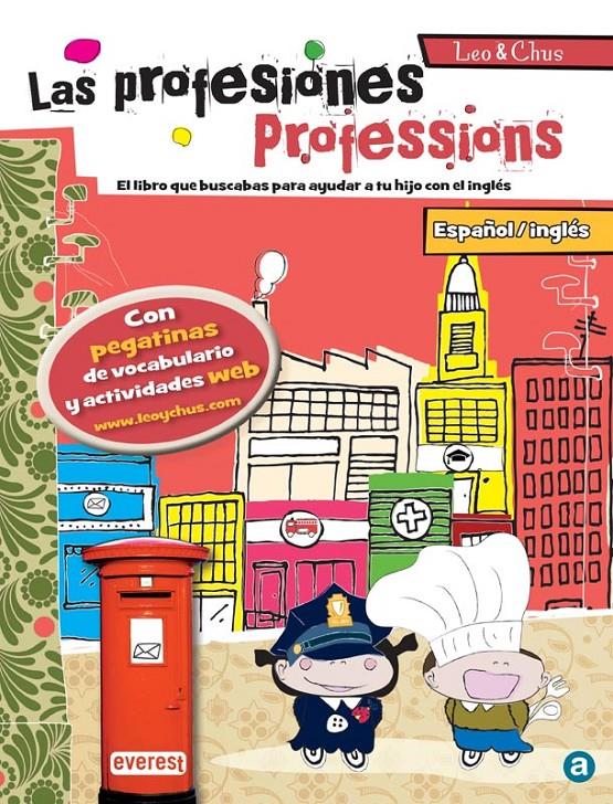 LAS PROFESIONES / PROFESSIONS. LEO & CHUS | 9788444148113 | ADOSAGUAS