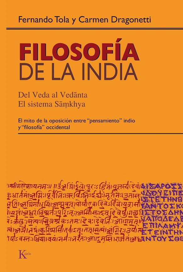FILOSOFÍA DE LA INDIA | 9788472456884 | TOLA, FERNANDO/DRAGONETTI, CARMEN