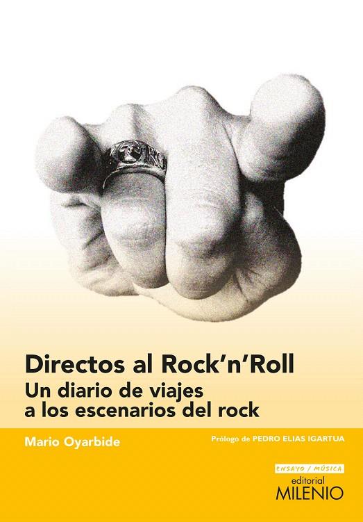 DIRECTOS AL ROCK'N'ROLL | 9788497437363 | OYARBIDE HERNÁNDEZ, MARIO