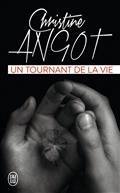 UN TOURNANT DE LA VIE | 9782290190630 | ANGOT, CHRISTINE