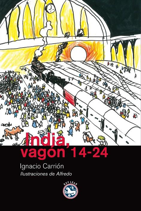 INDIA, VAGÓN 14-24 | 9788492403042 | CARRIÓN [HERNÁNDEZ], IGNACIO