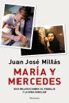 MARIA Y MERCEDES. | 9788483076903 | JUAN JOSÉ MILLÁS