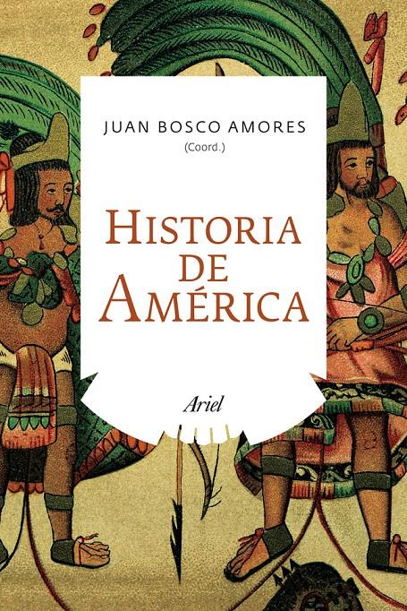HISTORIA DE AMÉRICA | 9788434405684 | JUAN BOSCO AMORES CARREDANO