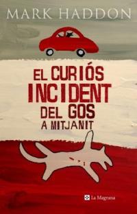 EL CURIÓS INCIDENT DEL GOS A MITJANIT | 9788478711871 | HADDON, MARK