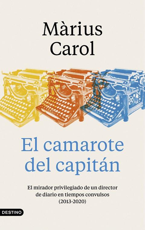 EL CAMAROTE DEL CAPITÁN | 9788423359240 | CAROL PAÑELLA, MÀRIUS