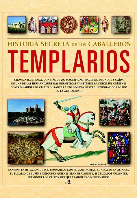 HISTORIA SECRETA DE LOS CABALLEROS TEMPLARIOS | 9788466217774 | HODGE, SUSIE